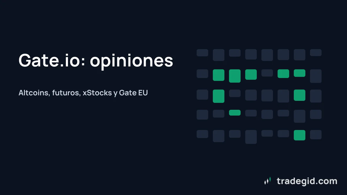 Portada de la reseña de Gate.io: altcoins, futuros, xStocks y P2P, y Gate EU para España