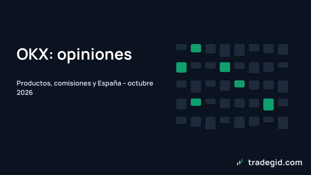 Portada de las opiniones sobre OKX: productos, comisiones y disponibilidad en España y Latinoamérica en octubre de 2026